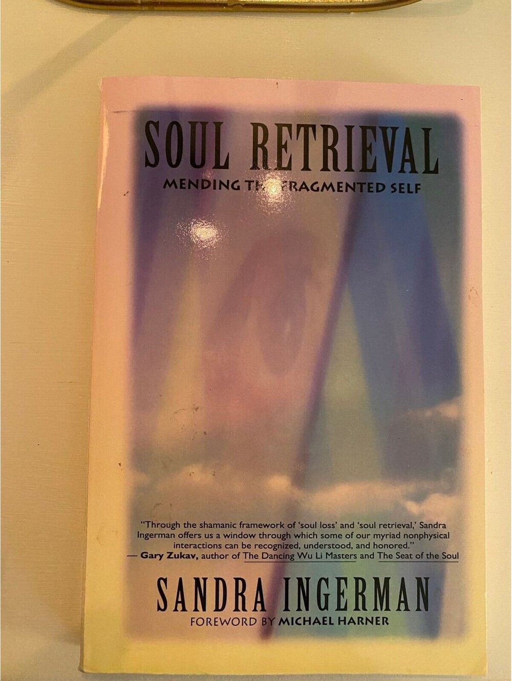 Soul retrieval by Sandra Ingerman